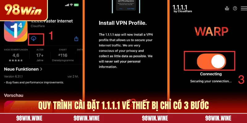 Tải 1.1.1.1 - Tăng Tốc Độ Truy Cập Chỉ Với Vài Thao Tác 6 Quy trình cài đặt 1.1.1.1 về thiết bị chỉ có 3 bước