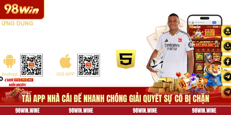 Tải app nhà cái để nhanh chóng giải quyết sự cố bị chặn